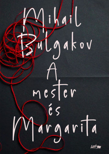 A mester és Margarita termékhez kapcsolódó kép
