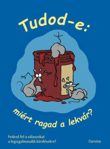 Tudod-e: miért ragad a lekvár? termékhez kapcsolódó kép