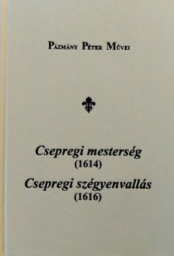 Csepregi mesterség (1614), Csepregi szégyenvallás (1616) termékhez kapcsolódó kép