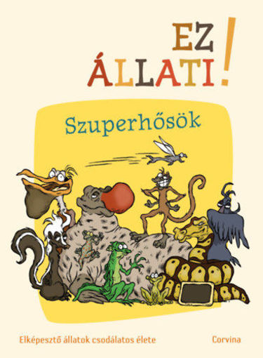Ez állati! - Szuperhősök termékhez kapcsolódó kép