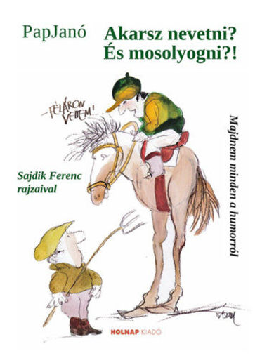 Akarsz nevetni? És mosolyogni?! termékhez kapcsolódó kép