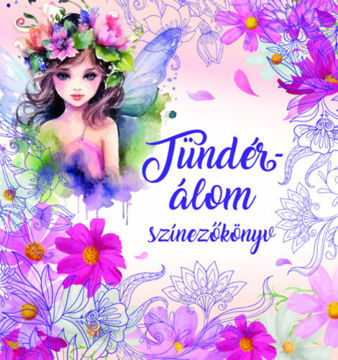 Tündérálom - Színezőkönyv termékhez kapcsolódó kép
