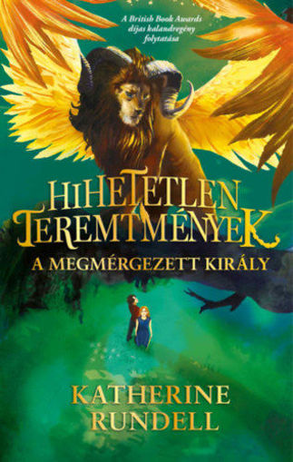 Hihetetlen teremtmények 2. - A megmérgezett király termékhez kapcsolódó kép