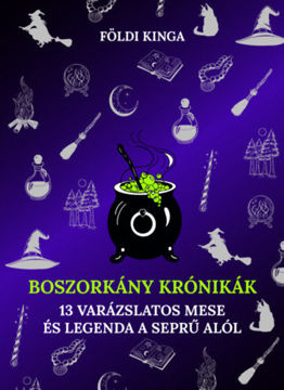Boszorkány krónikák - 13 varázslatos mese és legenda a seprű alól termékhez kapcsolódó kép