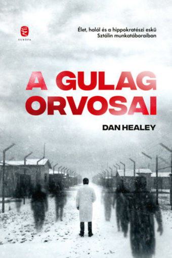 A Gulág orvosai termékhez kapcsolódó kép