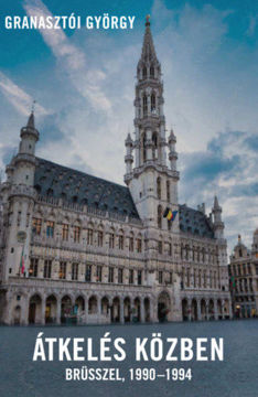 Átkelés közben - Brüsszel 1990-1994 termékhez kapcsolódó kép