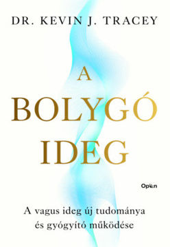 A bolygó ideg - A vagus ideg új tudománya és gyógyító működése termékhez kapcsolódó kép