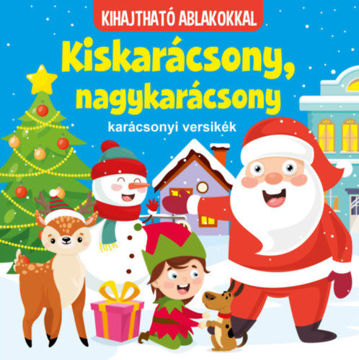 Kiskarácsony, nagykarácsony - karácsonyi versikék - kihajtható ablakokkal termékhez kapcsolódó kép