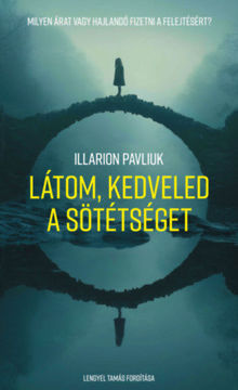 Látom, kedveled a sötétséget termékhez kapcsolódó kép