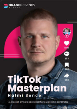 TikTok Masterplan - A recept, amivel a követőkből fizető ügyfeleket csinálhatsz termékhez kapcsolódó kép