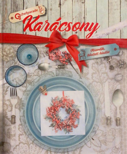Chefparade Karácsony - Második, bővített kiadás termékhez kapcsolódó kép