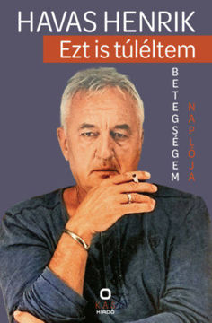 Ezt is túléltem - Betegségem naplója termékhez kapcsolódó kép