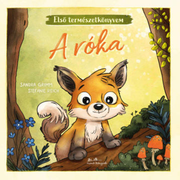 A róka - Első természetkönyvem termékhez kapcsolódó kép