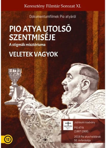 Pio atya utolsó szentmiséje és Veletek vagyok termékhez kapcsolódó kép
