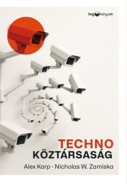 Technoköztársaság - Kemény hatalom, lágy hit és a Nyugat jövője termékhez kapcsolódó kép