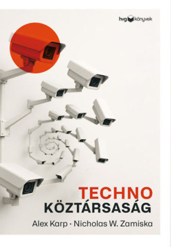 Technoköztársaság - Kemény hatalom, lágy hit és a Nyugat jövője termékhez kapcsolódó kép