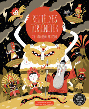 Rejtélyes történetek - 25 mitológiai fejtörő termékhez kapcsolódó kép