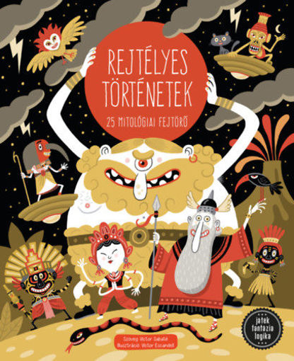 Rejtélyes történetek - 25 mitológiai fejtörő termékhez kapcsolódó kép