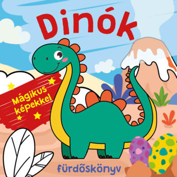 Dinók fürdőskönyv - Színváltós, mágikus képekkel termékhez kapcsolódó kép