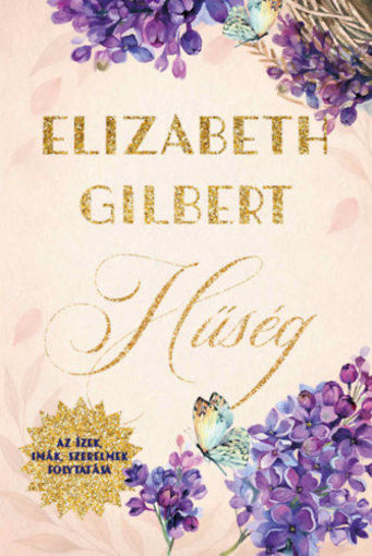 Hűség - Az Ízek, imák, szerelmek folytatása termékhez kapcsolódó kép