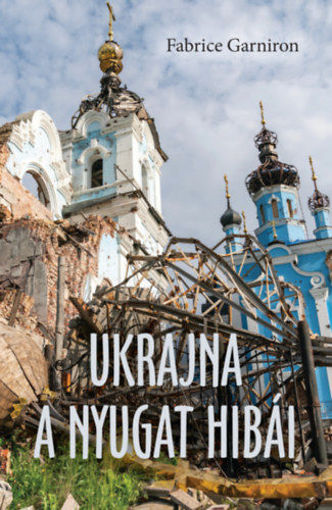 Ukrajna - A Nyugat hibái termékhez kapcsolódó kép