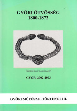 Győri ötvösség 1800-1872 termékhez kapcsolódó kép