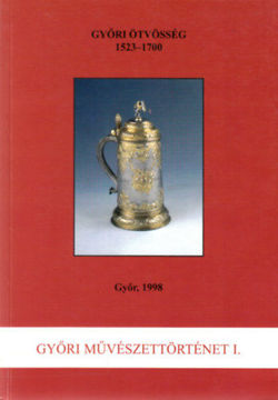 Győri ötvösség 1523-1700 termékhez kapcsolódó kép