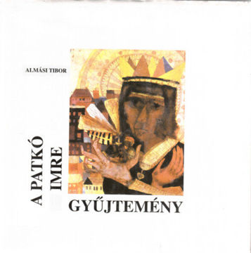 A Patkó Imre gyűjtemény termékhez kapcsolódó kép