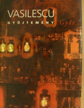Vasilescu gyűjtemény - Győr termékhez kapcsolódó kép