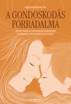 A gondoskodás forradalma termékhez kapcsolódó kép