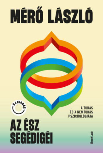 Az ész segédigéi - A tudás és a nemtudás pszichológiája termékhez kapcsolódó kép