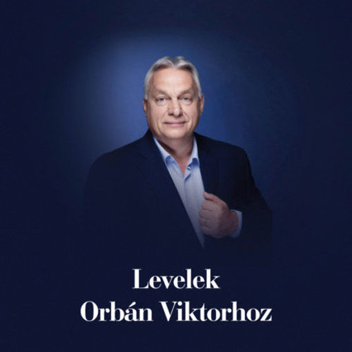 Levelek Orbán Viktorhoz termékhez kapcsolódó kép