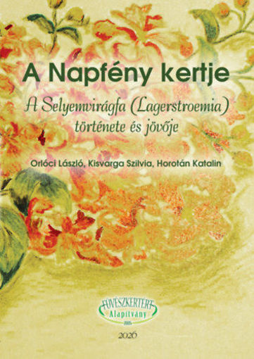 A Napfény kertje - A Selyemvirágfa (Lagerstroemia) története és jövője termékhez kapcsolódó kép