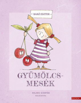 Gyümölcsmesék termékhez kapcsolódó kép