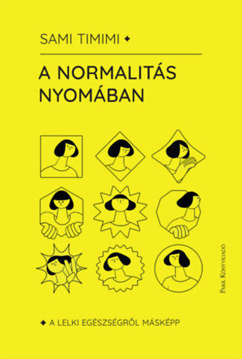 A normalitás nyomában - A lelki egészségről másképp termékhez kapcsolódó kép