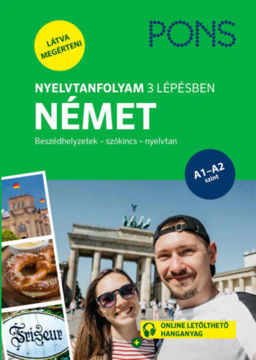 PONS Nyelvtanfolyam 3 lépésben NÉMET - Beszédhelyzetek - szókincs - nyelvtan termékhez kapcsolódó kép