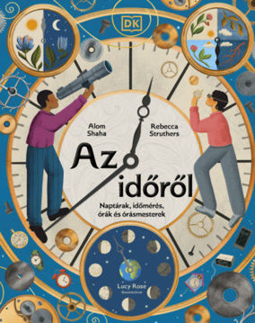 Az időről - Naptárak, időmérés, órák és órásmesterek termékhez kapcsolódó kép