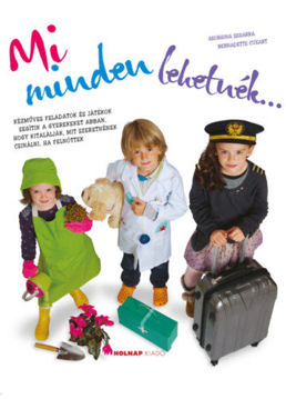 Mi minden lehetnék... termékhez kapcsolódó kép