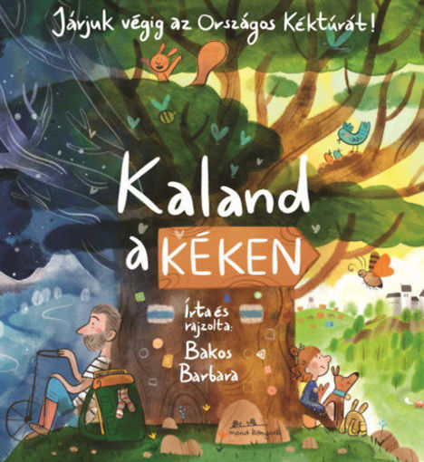 Kaland a Kéken - Járjuk végig az Országos Kéktúrát! termékhez kapcsolódó kép