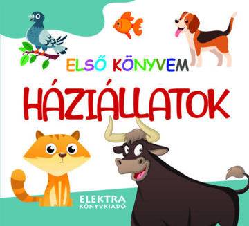 Háziállatok - Első könyvem termékhez kapcsolódó kép