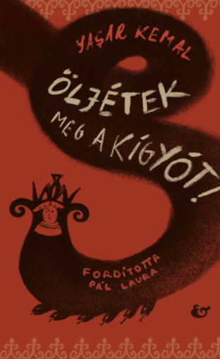 Öljétek meg a kígyót! termékhez kapcsolódó kép