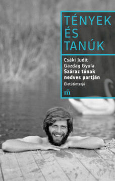 Száraz tónak nedves partján - Életútinterjú termékhez kapcsolódó kép