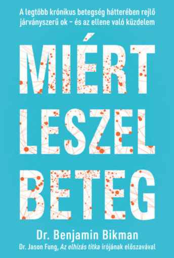 Miért leszel beteg termékhez kapcsolódó kép