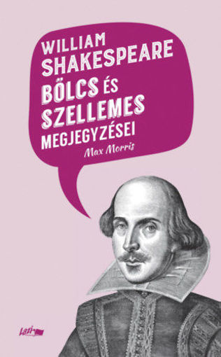 William Shakespeare bölcs és szellemes megjegyzései termékhez kapcsolódó kép
