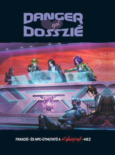 Cyberpunk Red: Danger Gal Dosszié - Frakció- és NPC-útmutató a Cyberpunk Red-hez termékhez kapcsolódó kép