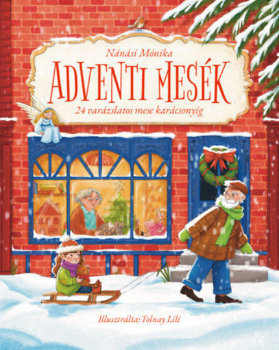Adventi mesék - 24 varázslatos mese karácsonyig termékhez kapcsolódó kép