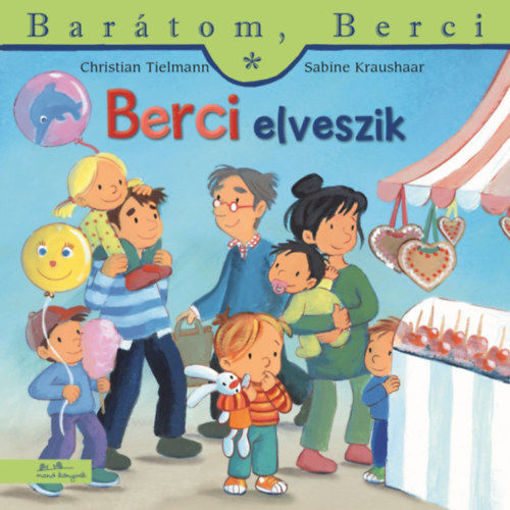 Berci elveszik - Barátom, Berci 30. termékhez kapcsolódó kép