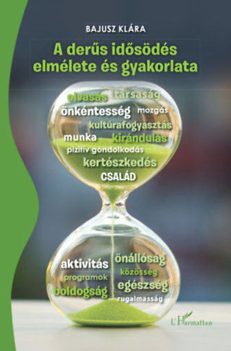 A derűs idősödés elmélete és gyakorlata termékhez kapcsolódó kép