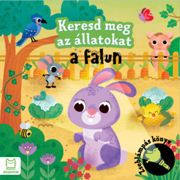 Keresd meg az állatokat - A falun - Zseblámpás könyv termékhez kapcsolódó kép