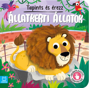 Tapints és érezz - Állatkerti állatok - Érzékfejlesztő könyvecske termékhez kapcsolódó kép